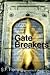 Gate Breakers by Stanley F. Fleming (2003-05-29)