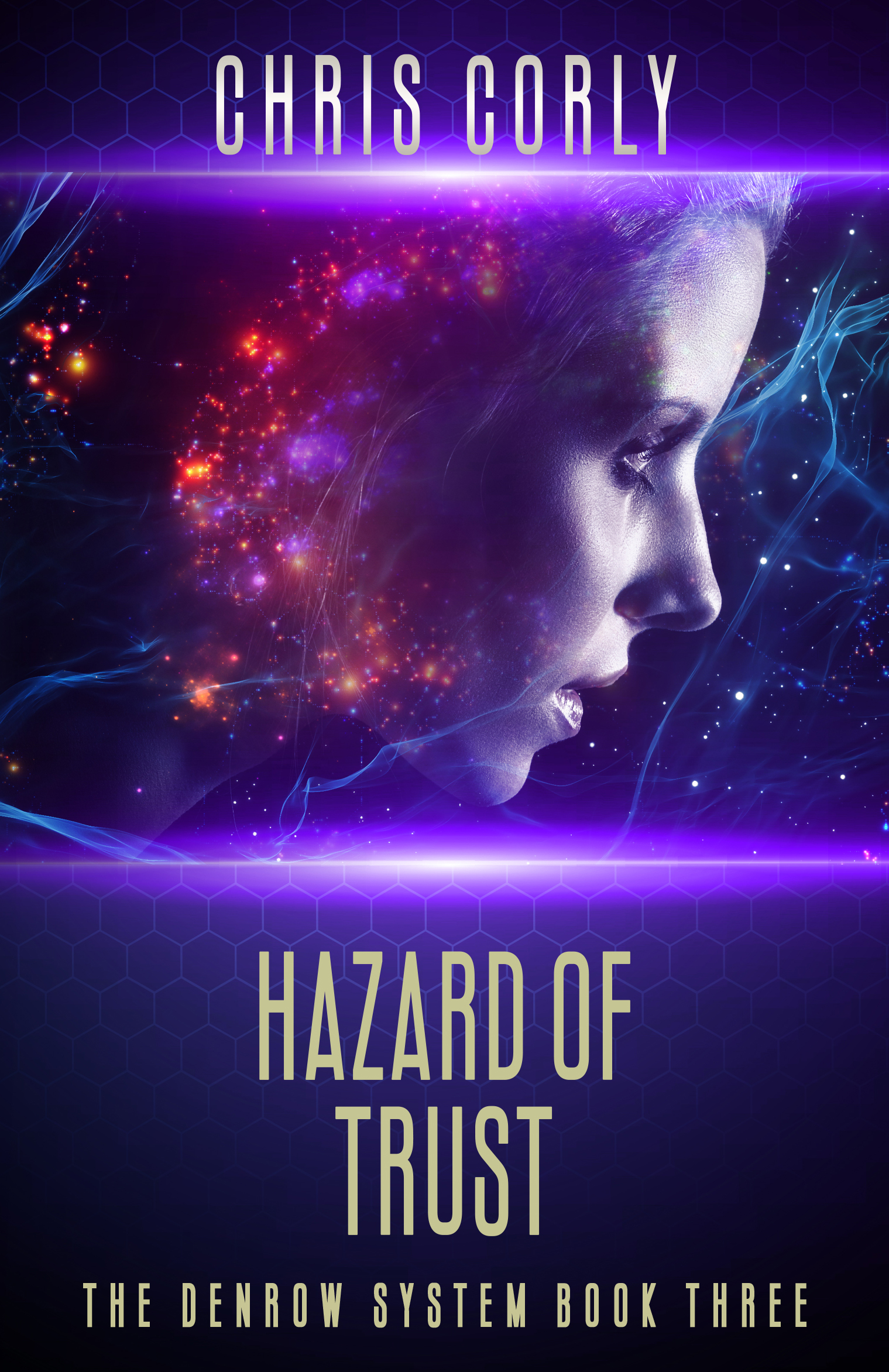 Hazard of Trust (The Denrow System, #3)