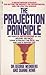 The Projection Principle by Dr. George Weinberg (1989-03-01)