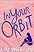 In Your Orbit
