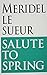 Salute to Spring Paperback June 10, 1977