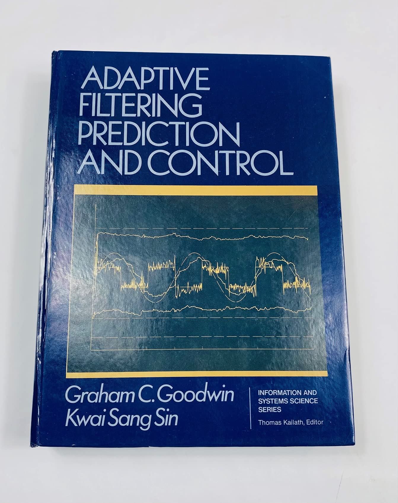 Adaptive Filtering: Prediction and Control (Hardcover)