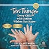 Ten Things Every Child with Autism Wishes You Knew, 3rd Edition