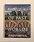 The Atlas of Past Worlds: A Comparative Chronology of Human History 2000 BC-AD 1500