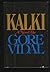 Kalki: A Novel by Gore Vidal (1978-03-05)