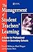 The Management of Student Teachers' Learning by Hazel Hagger