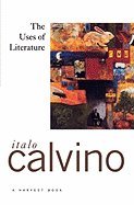 The Uses of Literature: Essays
