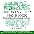 [The Transition Handbook: From Oil Dependency to Local Resilience] [By: Hopkins, Rob] [April, 2014]
