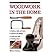 Do-it-yourself Woodwork in the Home: a Practical, Illustrated Guide to All the Basic Woodworking Tasks, in Step-by-step Pictures (Do-It-Yourself) (Hardback) - Common