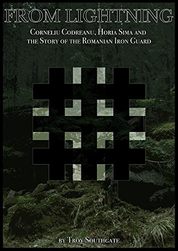 From Lightning: Corneliu Codreanu, Horia Sima and the Story of the Romanian Iron Guardlightning: corneliu (Paperback)