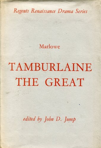 Tamburlaine the Great: Parts I and II