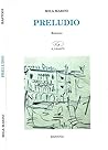 Preludio: Romanzo (Il Canapo) (Italian Edition)