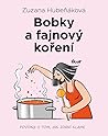 Bobky a fajnový koření by Zuzana Hubeňáková