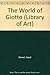 The World of Giotto (Library of Art) by Sarel Eimerl (1969-05-06)