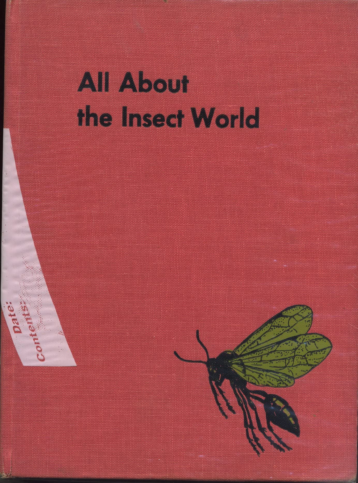 All About the Insect World (All About Series #6)