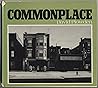 Commonplace Commonplace
