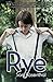 Rye by Sam Rosenthal (2012-11-15)