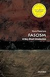 Fascism: a Very Short Introduction