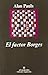 El factor Borges (Spanish Edition) by Alan Pauls (2013-04-01)