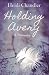 Holding Avery by Heidi Chandler Holding Avery by Heidi Chandler