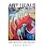 Art Heals: How Creativity Cures the Soul (Paperback) - Common