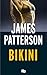 Bikini by James Patterson (September 30,2013)
