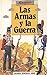 Las armas y la guerra