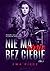 Nie ma mnie bez Ciebie (Nie...