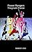 Power Rangers: Trixyruim Fo...