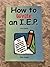 How to Write and I.E.P Thir...
