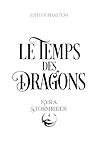 Le temps des dragons