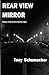 Rear View Mirror: Stories from the streets and the night. by Schumacher Mr Tony (2013-04-18) Paperback