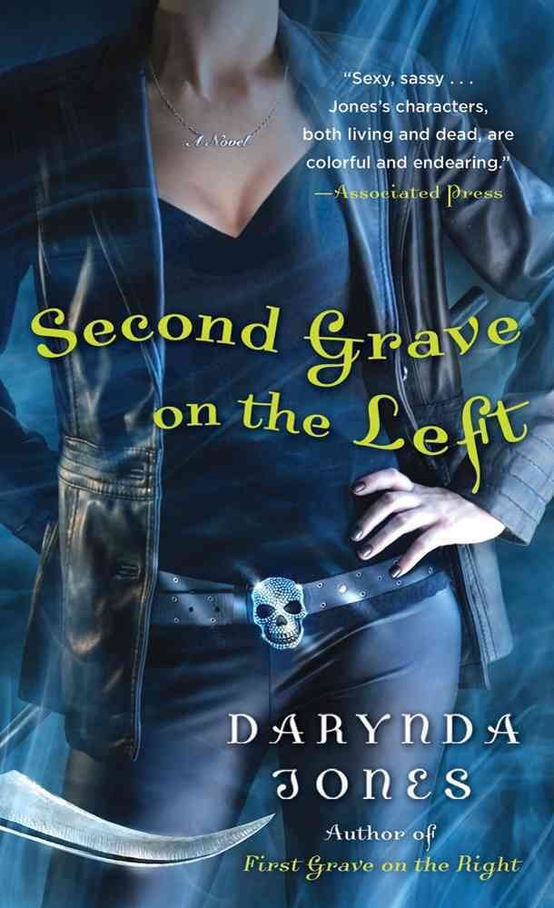 [Second Grave on the Left] (By: Darynda Jones) [published: April, 2012]