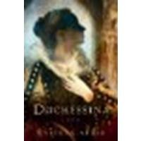Duchessina: A Novel of Catherine de' Medici