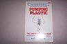 Pumping Plastic