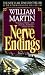Nerve Endings by William Martin (1996-08-01)