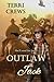 Outlaw Jack by Terri Crews (2015-12-16)