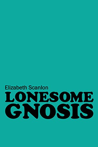 Lonesome Gnosis (Hardcover)