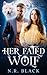 Her Fated Wolf by N.R. Black