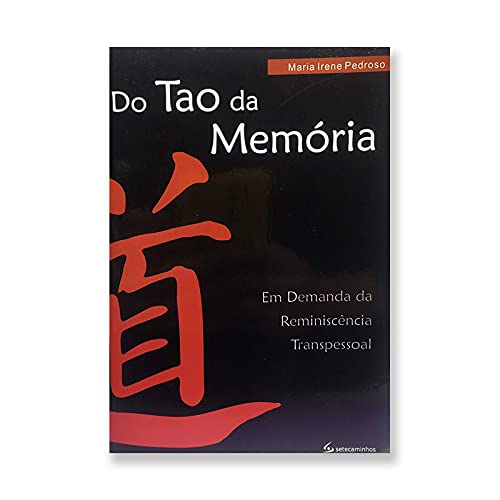 DO TAO DA MEMÓRIA (Portuguese Edition)