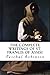 The Complete Writings of St. Francis of Assisi: Newly Translated into English with an Introduction and Notes by Fr. Paschal Robinson (2016-01-22)