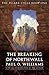 The Breaking of Northwall: The Pelbar Cycle (Beyond Armageddon) by Paul O. Williams (2005-04-01)