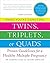 When You're Expecting Twins, Triplets, or Quads 3rd Edition: Proven Guidelines for a Healthy Multiple Pregnancy by Barbara Luke (2012-06-05)