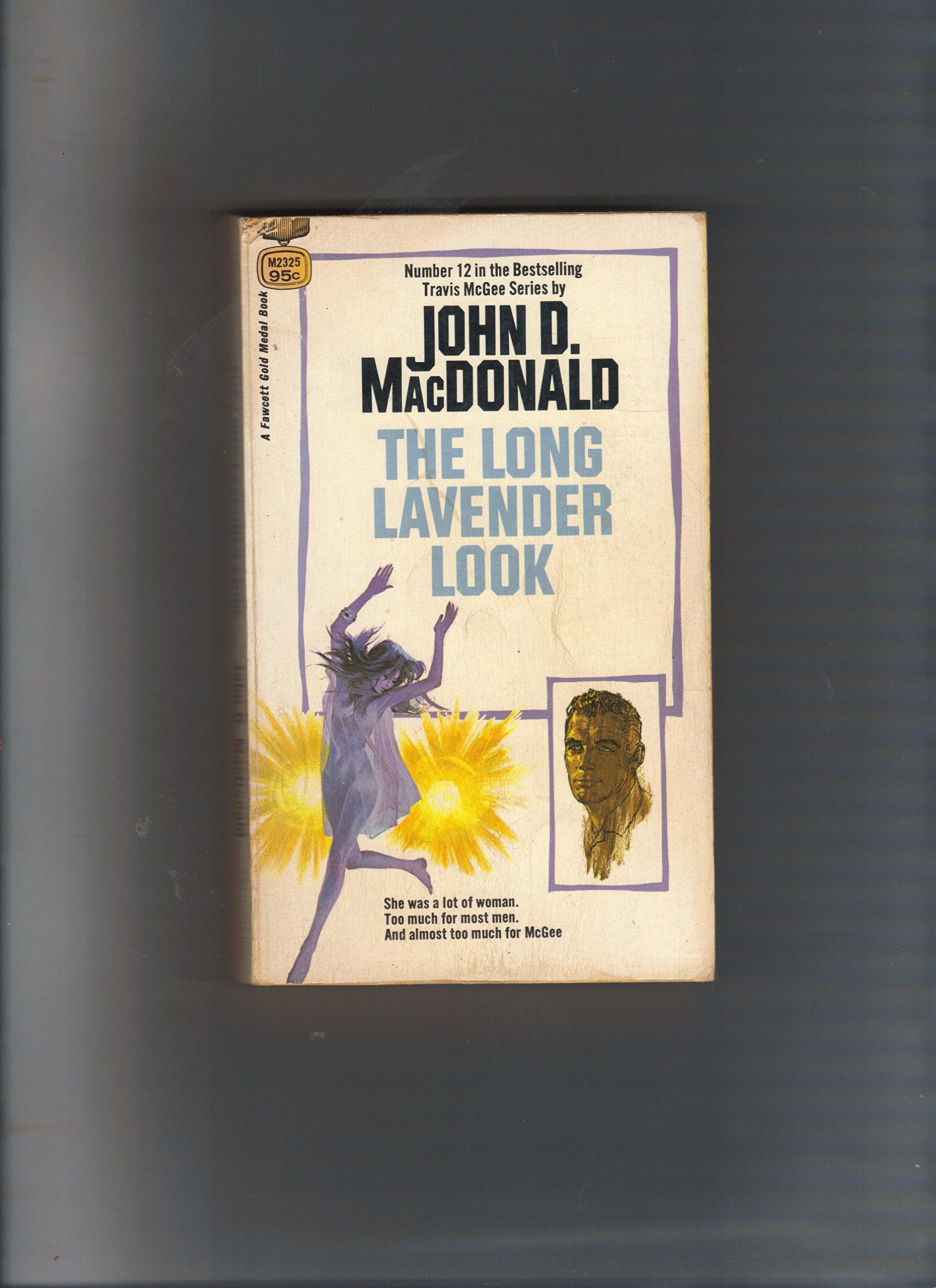 The Long Lavender Look by John D. MacDonald c 1970 (Unknown Binding)