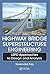Highway Bridge Superstructure Engineering: LRFD Approaches to Design and Analysis Hardcover - November 24, 2014