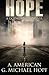 Hope (Going Home) by G. Michael Hopf (2016-04-30)
