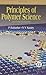 Principles of Polymer Science, Second Edition by P. Bahadur