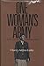 One Women's Army: A Black O...