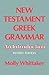 New Testament Grammat: An I...