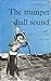 The Trumpet Shall Sound; a Study of "Cargo" Cults in Melanesia